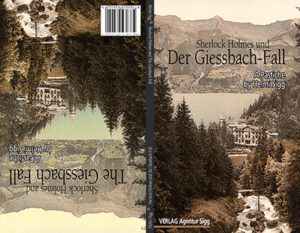 Sherlock Holmes und der Giessbach-Fall - Helmi Sigg